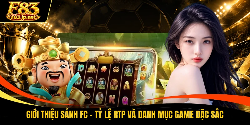 Giới Thiệu Sảnh FC
