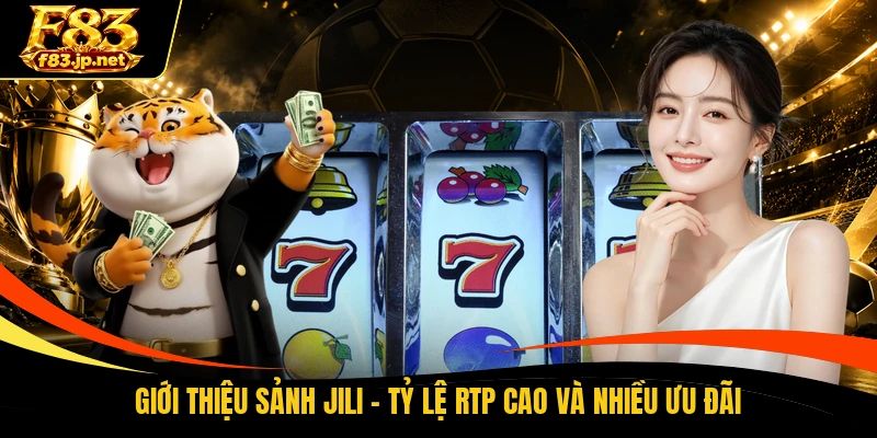 Giới Thiệu Sảnh JILI